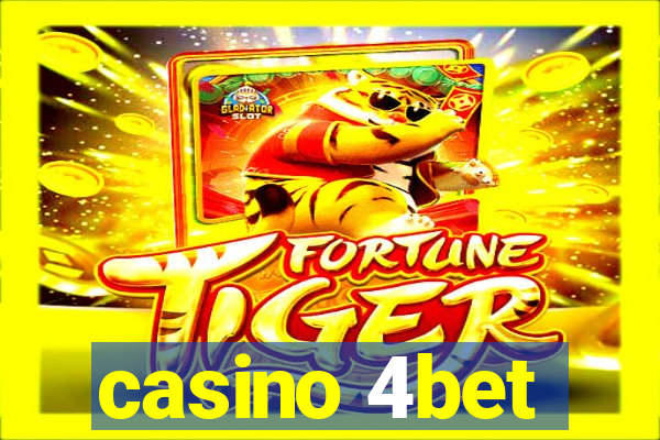 casino 4bet